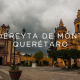 Cadereyta de Montes, Querétaro Pueblo Mágico desde 2015
