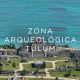 CUANTO CUESTA LA ENTRADA A ZONA ARQUEOLOGICA DE TULUM EN 2021