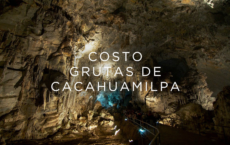 Cuanto cuesta el ticket a las grutas de cacahuamilpa en 2020