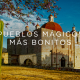 ¿Cuáles son los pueblos magicos más bonitos de México? Los 10 mejores del 2021